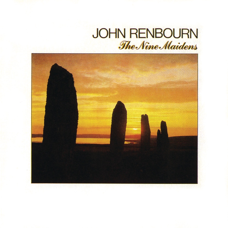 John Renbourn - The Nine Maidens